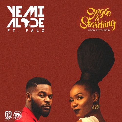 Single and Searching (Ft Falz)