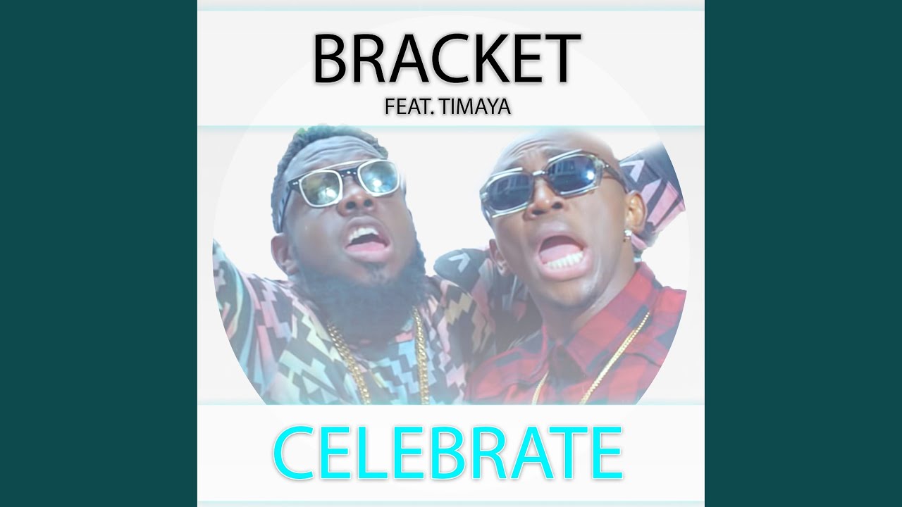 Celebrate (Ft Timaya)
