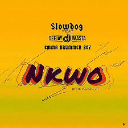 Nkwo (Ft Deejay JMasta, Emma Drummer Boy)