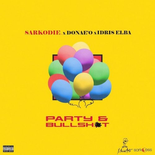 Party n Bullshit Ft Idris Elba & Donae'o