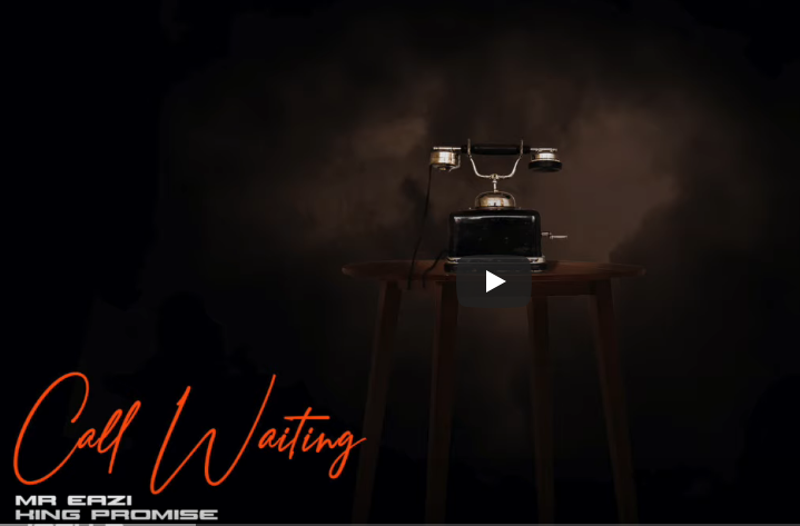 Call Waiting (Ft King Promise, Joey B)