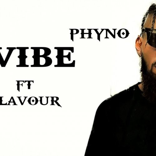 Vibe (Ft Flavour)