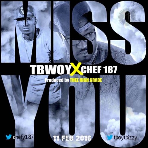 Miss You (Ft Chef 187)
