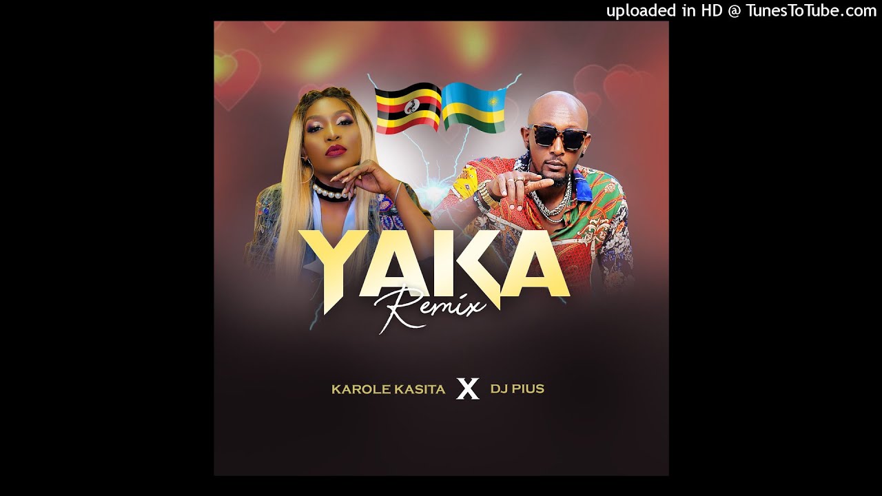 Yaka Remix (Ft Dj Pius)