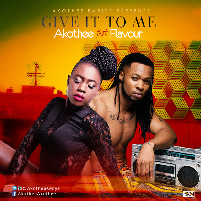 Give It To Me (Ft Flavour)