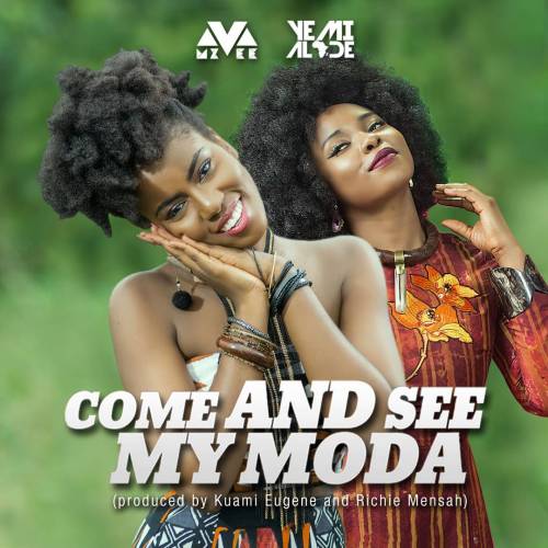 Come And See My Moda (Ft Yemi Alade)