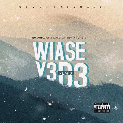 Wiase Y3 D3 remix x Yung C (Ft Kwesi Arthur)