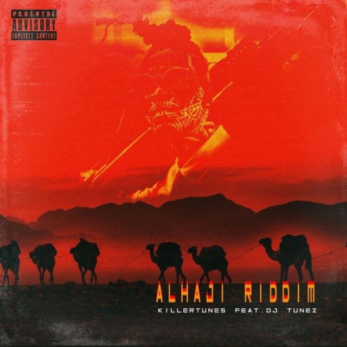 Alhaji Riddim (Ft DJ Tunez)