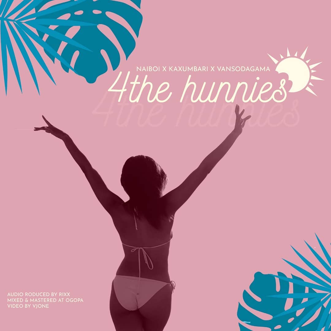 4 The Hunnies (Ft Vanso Da Gama, Kaxumbari)