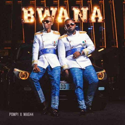 Bwana (Ft Mag44, Esther Chungu)
