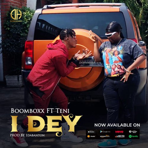 I Dey (Ft Teni)