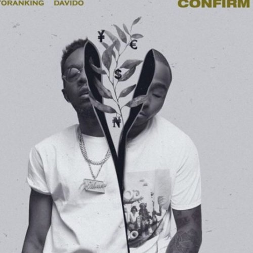 Confirm (Ft Davido)