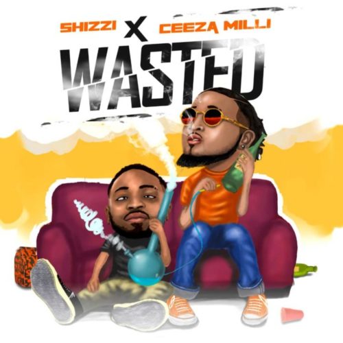 Wasted (Ft Ceeza Milli)
