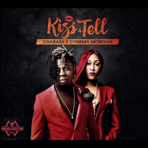 Kiss & Tell (Ft Cynthia Morgan)