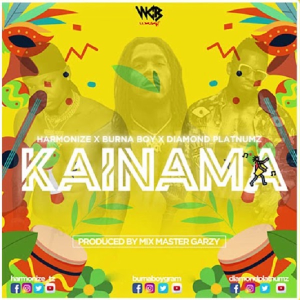 Kainama (Ft Burna Boy, Diamond Platnumz)