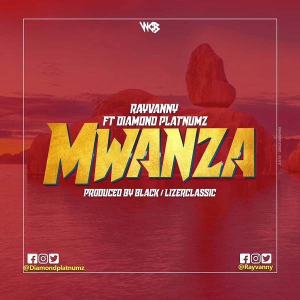 Mwanza (Ft Diamond Platnumz)