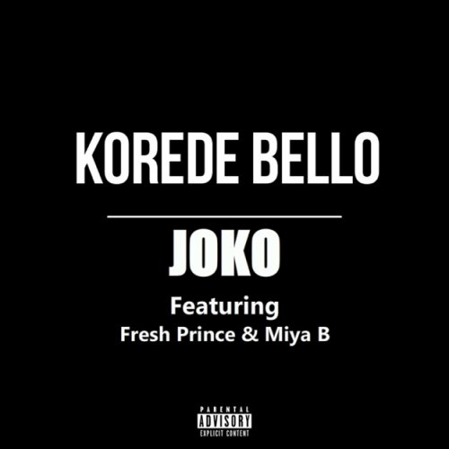 Joko (Ft Fresh Prince, Miya B)