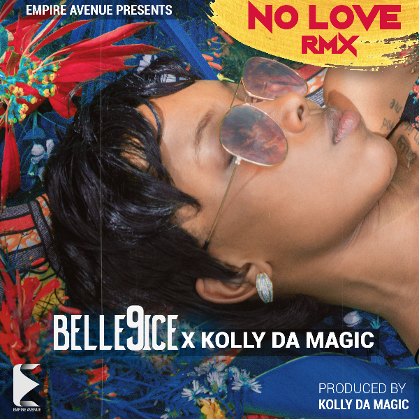 No Love Remix (Ft Kolly The Magic)