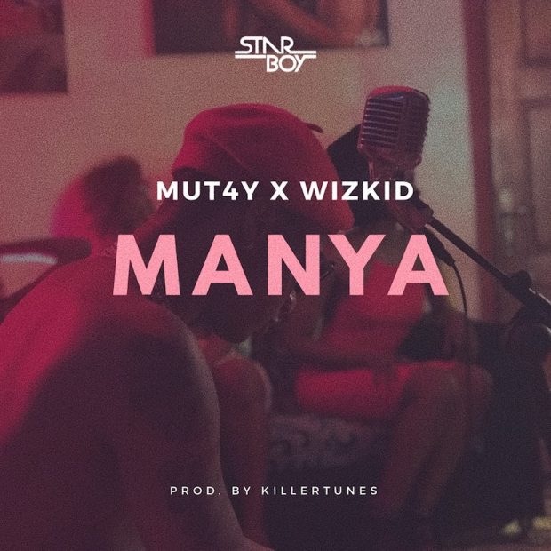 Manya (Ft Wizkid)