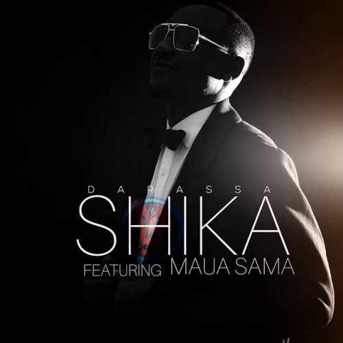 Shika (Ft Maua Sama)
