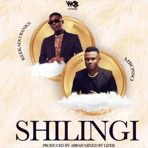 Shilingi (Ft Reekado Banks)