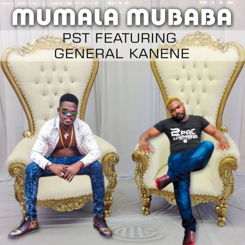 Mumala Mubaba (Ft General Kanene)