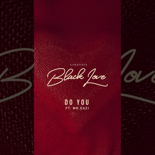 Do You (Ft Mr Eazi)