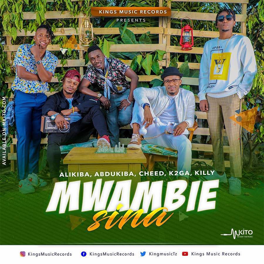 Mwambie Sina (Ft Abdu Kiba, Cheed, Killy, K2ga)