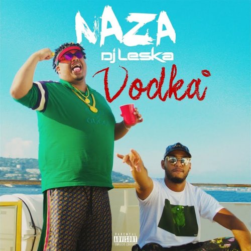 Vodka (Ft Dj Leska)