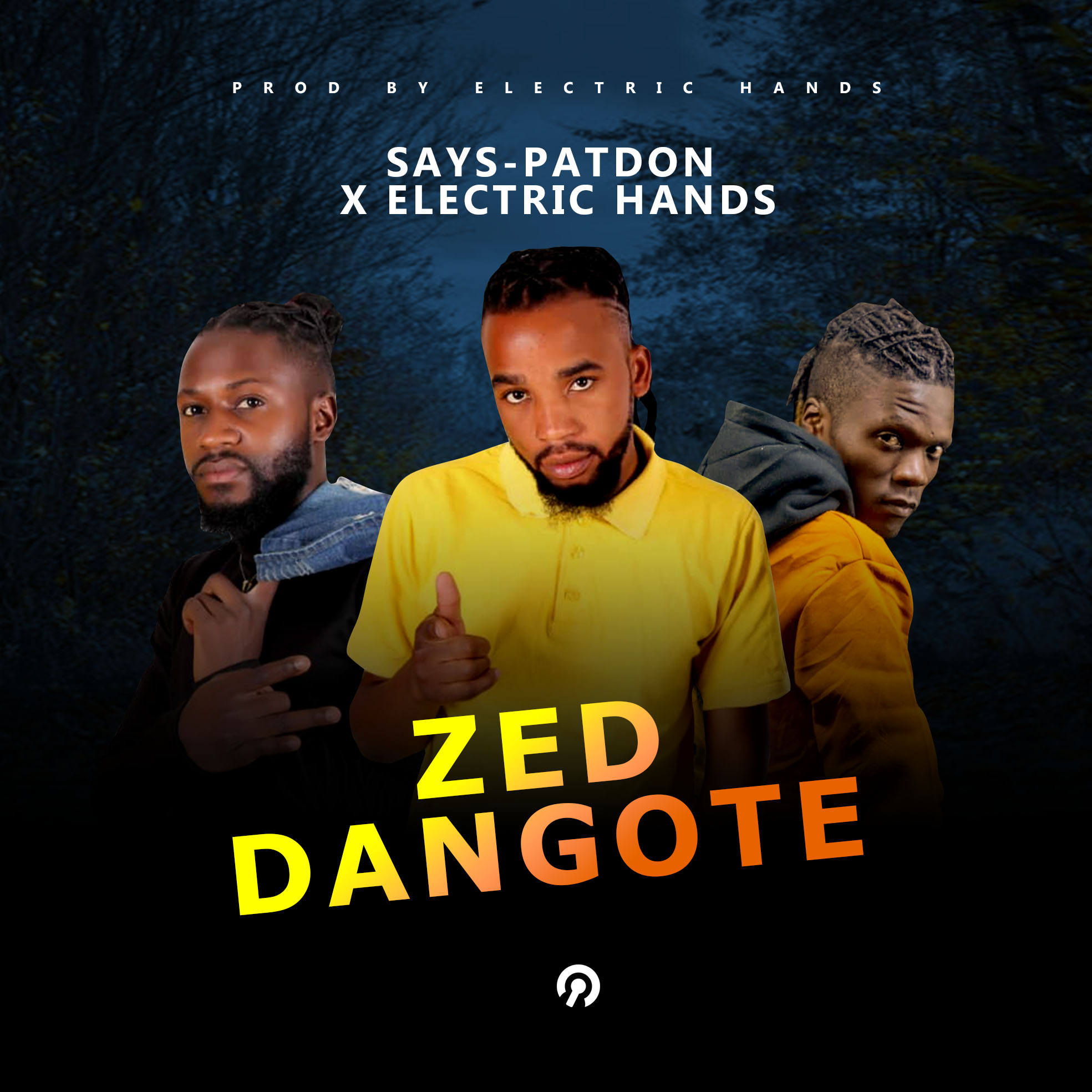 Zed Dangote (Ft Electric Hands)