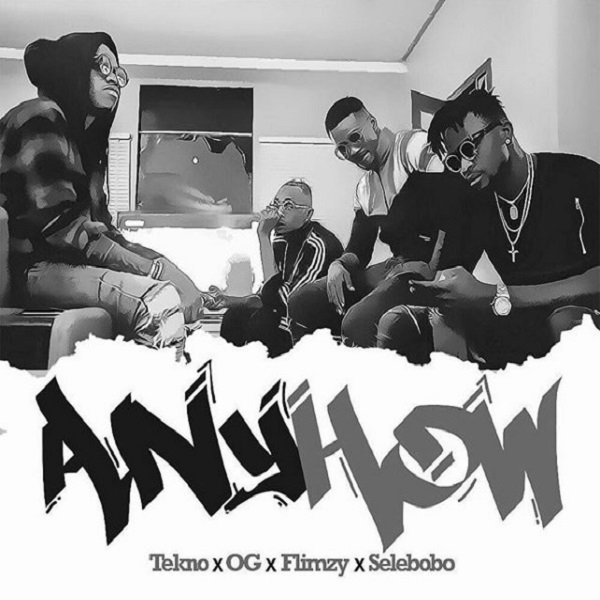 Anyhow (Ft Selebobo)