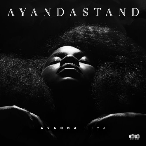 Ayandastand by Ayanda Jiya | Album