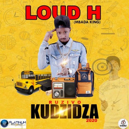 Ruzivo Kudzidza by Loud H Mdada | Album