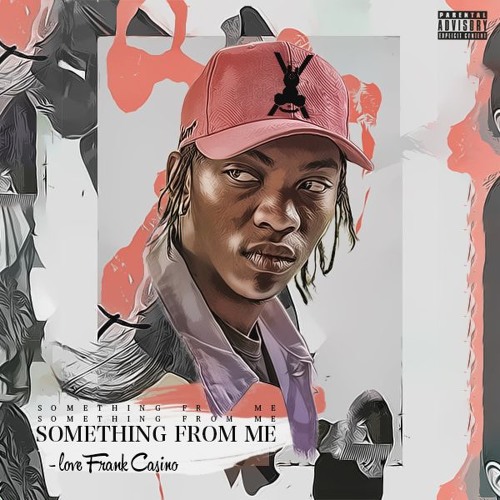 Something From Me by Frank Casino | Album