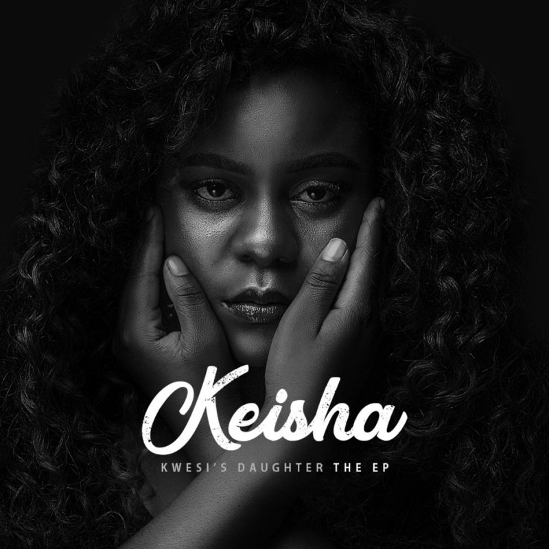 Kwesi's Daughter EP by Keisha Chilufya | Album