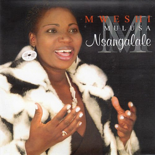 Nsangalale by Mweshi Mulusa | Album