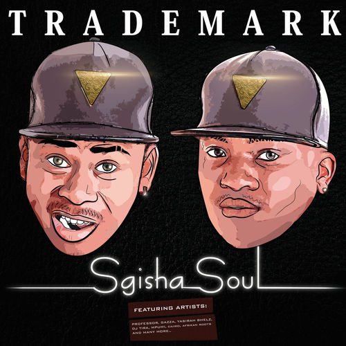 Sgisha Soul by Trademark | Album