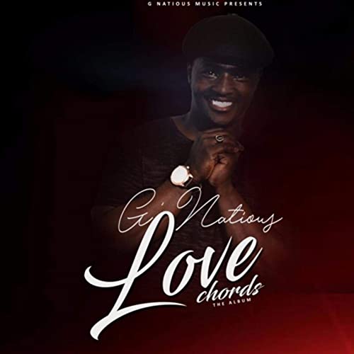 Love Chords by G'Natious | Album