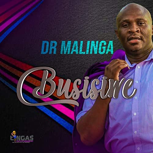 Busisiwe by Dr Malinga | Album