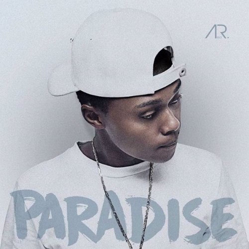 Paradise by A-Reece | Album