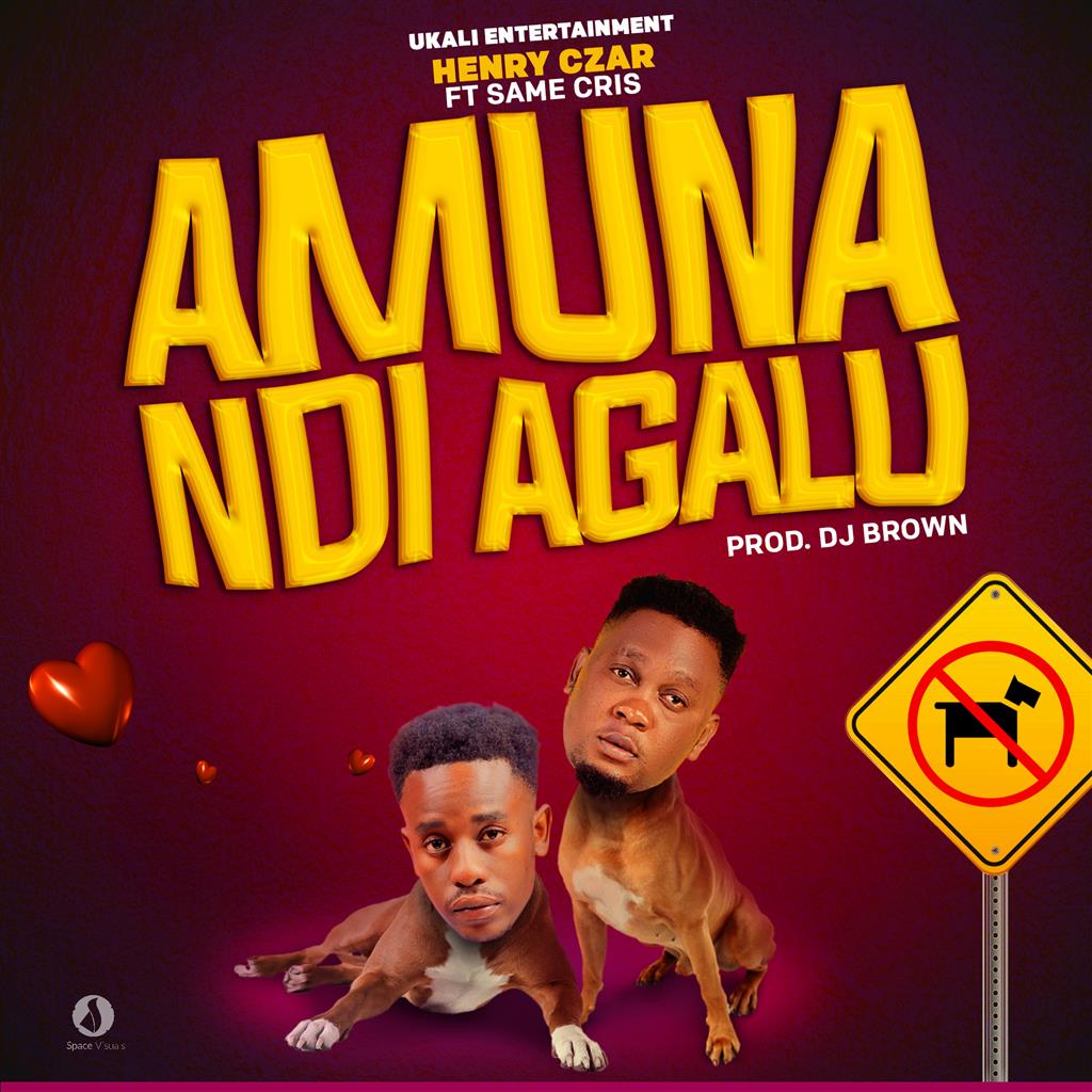 Amuna ndi Agalu (Ft Same Cris)