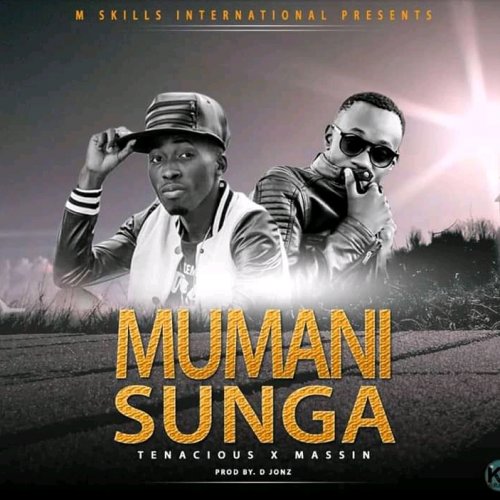 Mumani Sunga (Ft Massin)