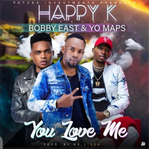 You Love Me (Ft Bobby East, Yo Maps)