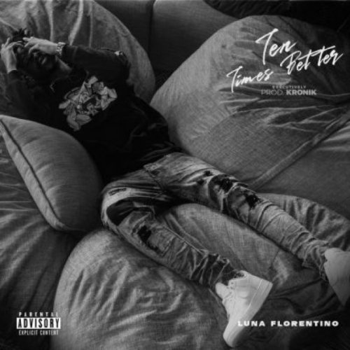 Ten Times Better EP