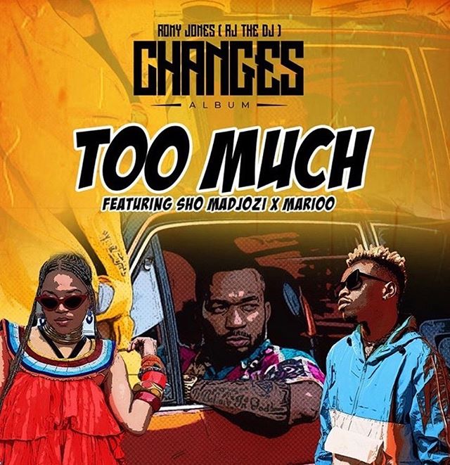 Too Much (Ft Sho Madjozi, Marioo)