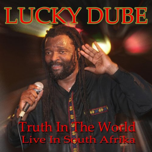 Truth in the World by Lucky Dube | Album