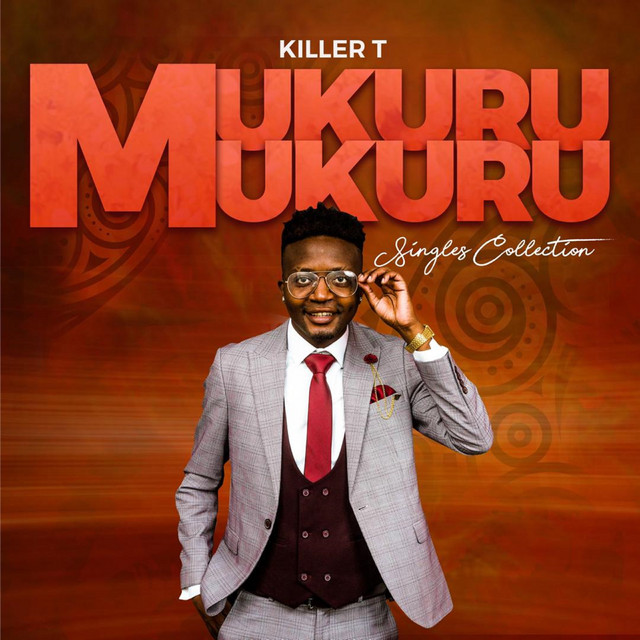 Mukuru Mukuru by Killer T | Album