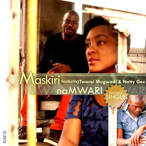 Namwari (Ft Tererai, Natty Gee)