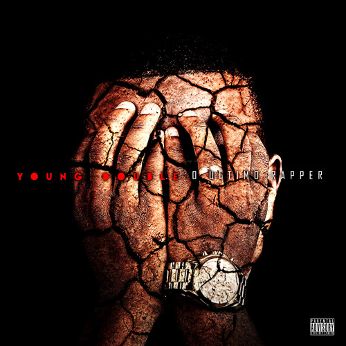 O Último Rapper by Young Double | Album