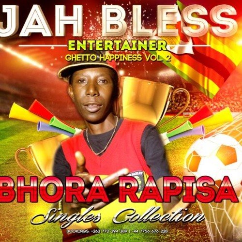 Bhora Rapisa by Jah Bless | Album
